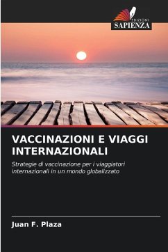 VACCINAZIONI E VIAGGI INTERNAZIONALI - Plaza, Juan F.