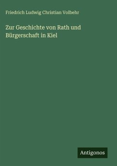 Cover Zur Geschichte von Rath und Bürgerschaft in Kiel