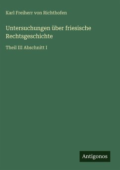Cover Untersuchungen über friesische Rechtsgeschichte