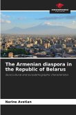 The Armenian diaspora in the Republic of Belarus
