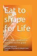 Eat to Shape for Life - Bild 1