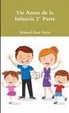 Un Amor de la Infancia 2ªparte