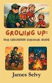 Growing Up Growing Up