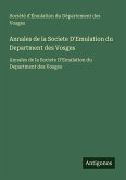 Annales de la Societe D'Emulation du Department des Vosges