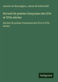 Recueil de poésies françoises des XVe et XVIe siècles Recueil de poésies françoises des XVe et XVIe siècles