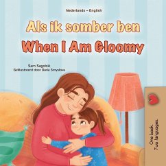 Cover When I am Gloomy (Dutch English Bilingual Children's Book)