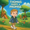 Thomas Makes A Promise - Bild 1