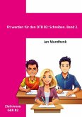Fit werden für den DTB B2: Schreiben. Band 2.