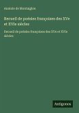 Recueil de poésies françoises des XVe et XVIe siècles Recueil de poésies françoises des XVe et XVIe siècles