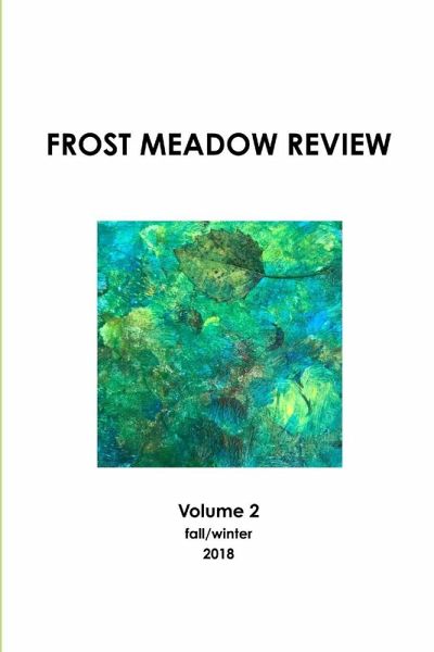Frost Meadow Review Volume 2 Frost Meadow Review Volume 2