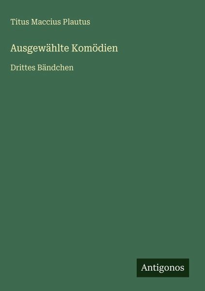 Ausgewählte Komödien Ausgewählte Komödien