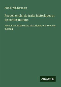 Cover Recueil choisi de traits historiques et de contes moraux