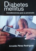Diabetes Mellitus Diabetes Mellitus