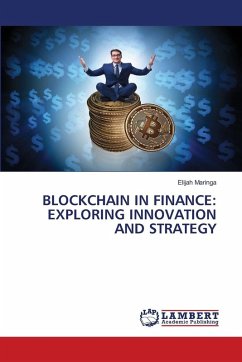 Cover BLOCKCHAIN IN FINANCE: EXPLORING INNOVATION AND STRATEGY
