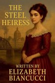 The Steel Heiress The Steel Heiress