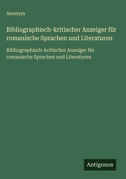 Bibliographisch-kritischer Anzeiger für romanische Sprachen und Literaturen
