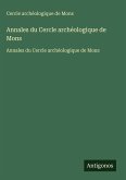 Annales du Cercle archéologique de Mons