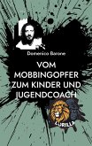 Vom Mobbingopfer zum Kinder und Jugendcoach