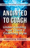 Anointed to Coach Anointed to Coach