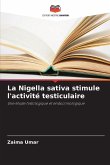 La Nigella sativa stimule l'activité testiculaire