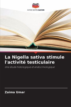 Cover La Nigella sativa stimule l'activité testiculaire