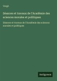 Séances et travaux de l'Académie des sciences morales et politiques