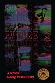 FUTURE X FUTURE X