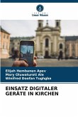 EINSATZ DIGITALER GERÄTE IN KIRCHEN