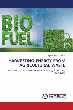 Cover HARVESTING ENERGY FROM AGRICULTURAL WASTE
