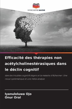 Cover Efficacité des thérapies non acétylcholinestérasiques dans le déclin cognitif