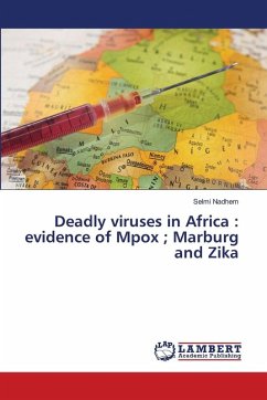 Cover Deadly viruses in Africa : evidence of Mpox ; Marburg and Zika