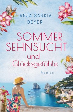 Sommersehnsucht und Glücksgefühle - Beyer, Anja Saskia