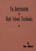 Un-Americanism in High School Textbooks Un-Americanism in High School Textbooks