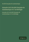 Annuaire de la Société française de numismatique et d 'archéologie Annuaire de la Société française de numismatique et d 'archéologie