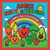 Amici Frutta & Verdura - Libro da colorare