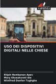 USO DEI DISPOSITIVI DIGITALI NELLE CHIESE USO DEI DISPOSITIVI DIGITALI NELLE CHIESE