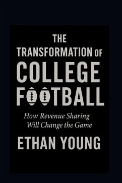 The Transformation of College Football Cover The Transformation of College Football