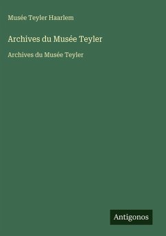 Archives du Musée Teyler - Musée Teyler Haarlem