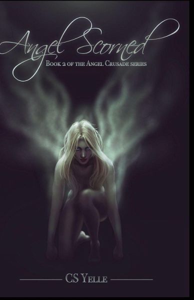 Angel Scorned Angel Scorned