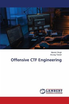 Offensive CTF Engineering Offensive CTF Engineering