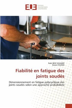 Fiabilité en fatigue des joints soudés Fiabilité en fatigue des joints soudés
