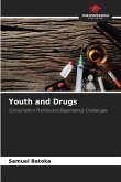 Youth and Drugs Youth and Drugs