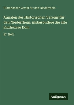 Cover Annalen des Historischen Vereins für den Niederrhein, insbesondere die alte Erzdiözese Köln
