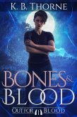Bones & Blood (Out for Blood, #1) (eBook, ePUB)