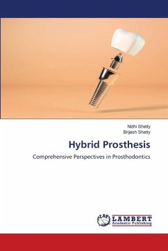 Hybrid Prosthesis Hybrid Prosthesis
