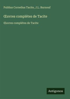 ¿uvres complétes de Tacite - Tacite, Publius Cornelius; Burnouf, J. L.