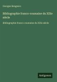 Bibliographie franco-roumaine du XIXe siècle Bibliographie franco-roumaine du XIXe siècle