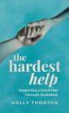 The Hardest Help The Hardest Help