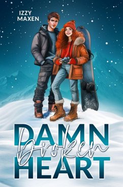 Damn Broken Heart - Maxen, Izzy