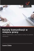Kana¿y komunikacji w miejscu pracy